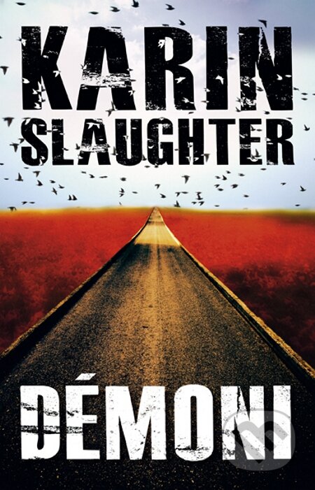 E-kniha: Démoni (Karin Slaughter). Domino, 2013 E-kniha: Démoni (Karin Slaughter). Domino, 2013