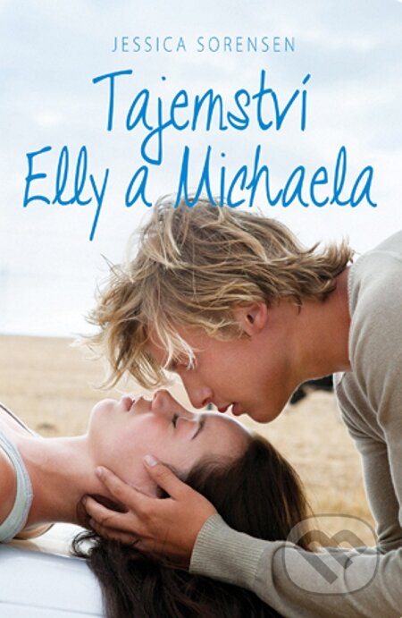E-kniha: Tajemství Elly a Michaela (Jessica Sorensen). Domino, 2013 E-kniha: Tajemství Elly a Michaela (Jessica Sorensen). Domino, 2013