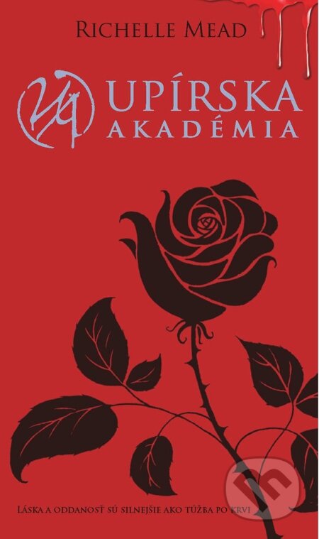 E-kniha: Upírska akadémia (Richelle Mead). Slovart, 2013 E-kniha: Upírska akadémia (Richelle Mead). Slovart, 2013
