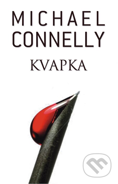 E-kniha: Kvapka (Michael Connelly). Slovart, 2013 E-kniha: Kvapka (Michael Connelly). Slovart, 2013