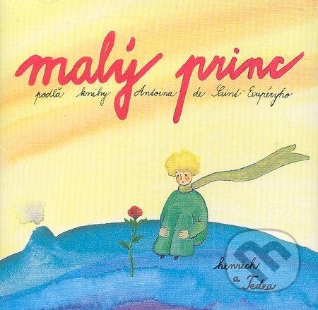 Audiokniha: Malý princ (Antoine de Saint-Exupéry). , 2013 Audiokniha: Malý princ (Antoine de Saint-Exupéry). , 2013