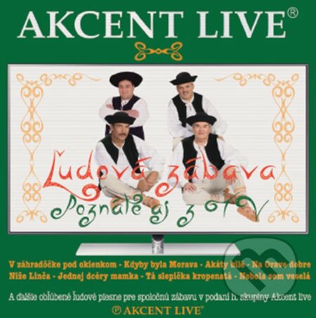 Hudební CD: Akcent live: Ľudová zábava (Hudobné albumy). Hudobné albumy, 2013 Hudební CD: Akcent live: Ľudová zábava (Hudobné albumy). Hudobné albumy, 2013