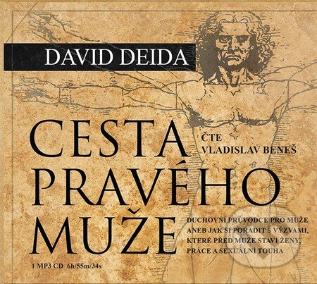 Audiokniha: Cesta pravého muže (David Deida). Synergie, 2013 Audiokniha: Cesta pravého muže (David Deida). Synergie, 2013
