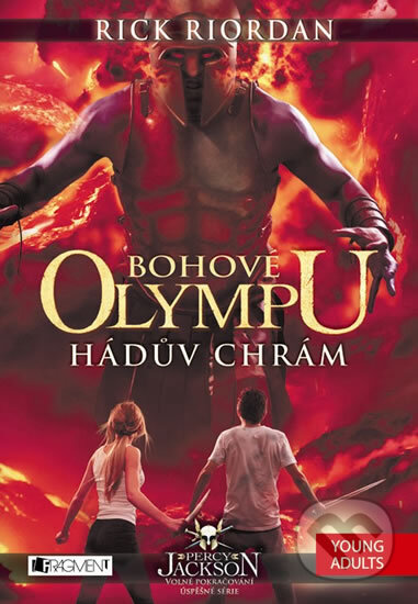 Kniha: Bohové Olympu: Hádův chrám (9788025314630Rick Riordan). Nakladatelství Fragment, 2014 Kniha: Bohové Olympu: Hádův chrám (9788025314630Rick Riordan). Nakladatelství Fragment, 2014