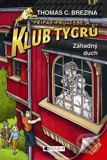 Kniha: Záhadný duch (Thomas C. Brezina). Nakladatelství Fragment, 2014 Kniha: Záhadný duch (Thomas C. Brezina). Nakladatelství Fragment, 2014