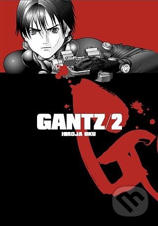Kniha: Gantz 2 (Hiroja Oku). Crew, 2013 Kniha: Gantz 2 (Hiroja Oku). Crew, 2013