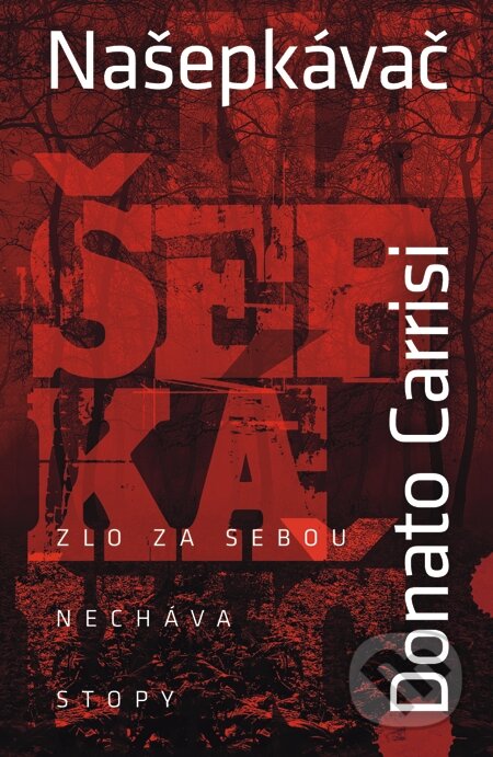 E-kniha: Našepkávač (Donato Carrisi). Slovart, 2013 E-kniha: Našepkávač (Donato Carrisi). Slovart, 2013