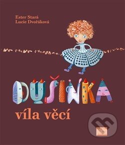 Kniha: Dušinka (Ester Stará). 65. pole, 2013 Kniha: Dušinka (Ester Stará). 65. pole, 2013