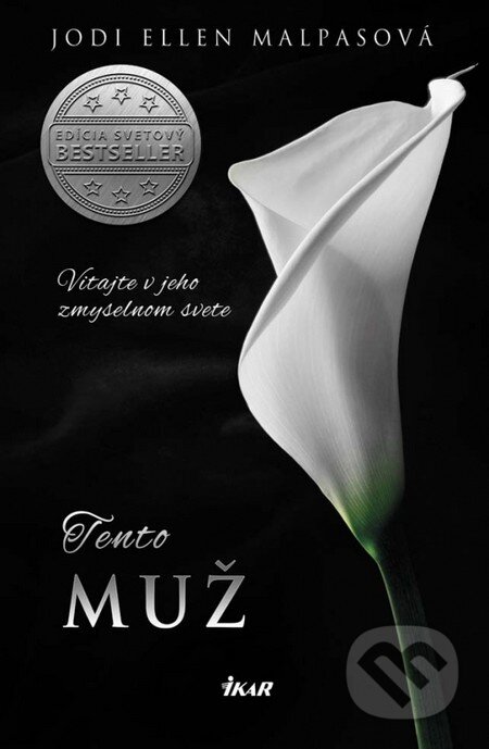 Kniha: Tento muž (Jodi Ellen Malpas), 2014 Kniha: Tento muž (Jodi Ellen Malpas), 2014