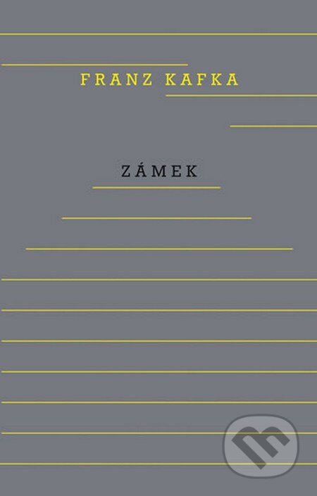 Kniha: Zámek (Franz Kafka). Odeon CZ, 2014 Kniha: Zámek (Franz Kafka). Odeon CZ, 2014