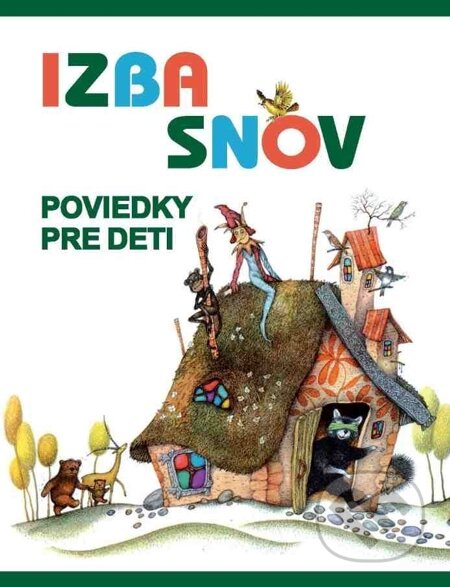 E-kniha: Izba snov (Autorský kolektív). Perfekt, 2009 E-kniha: Izba snov (Autorský kolektív). Perfekt, 2009