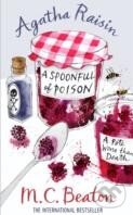 Kniha: Agatha Raisin and a Spoonful of Poison (M.C. Beaton). Robinson, 2010 Kniha: Agatha Raisin and a Spoonful of Poison (M.C. Beaton). Robinson, 2010