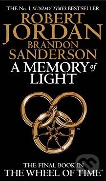 Kniha: A Memory of Light (Brandon Sanderson a Robert Jordan). Orion, 2013 Kniha: A Memory of Light (Brandon Sanderson a Robert Jordan). Orion, 2013