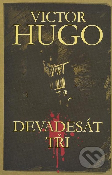Devadesát tři - Victor Hugo, Edice knihy Omega, 2013