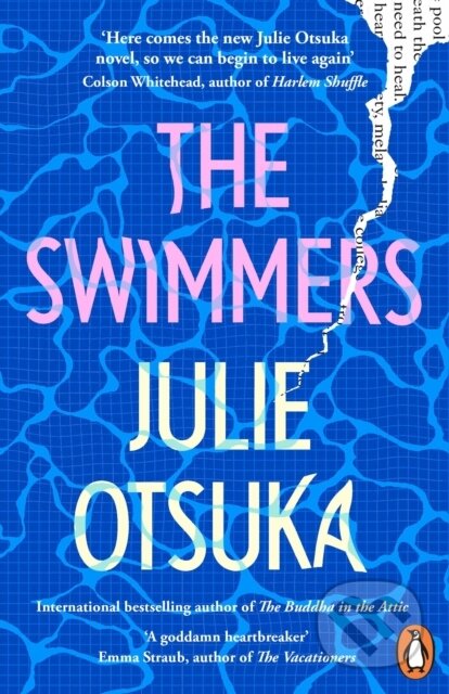 E-kniha: The Swimmers (Julie Otsuka). Penguin Books, 2022 E-kniha: The Swimmers (Julie Otsuka). Penguin Books, 2022