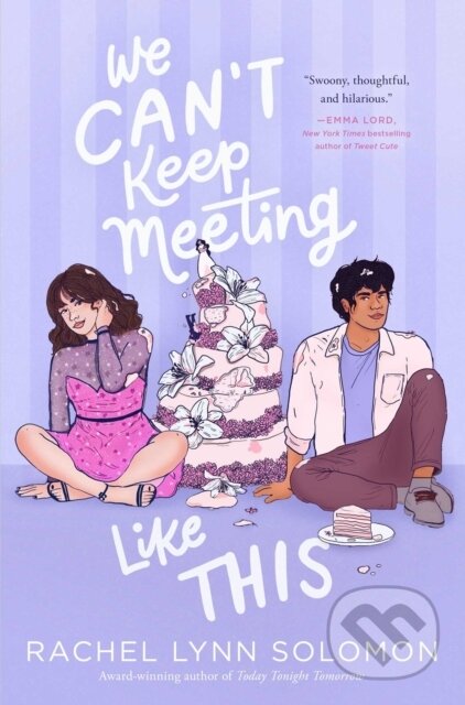 E-kniha: We Can't Keep Meeting Like This (Rachel Lynn Solomon). Simon & Schuster, 2021 E-kniha: We Can't Keep Meeting Like This (Rachel Lynn Solomon). Simon & Schuster, 2021