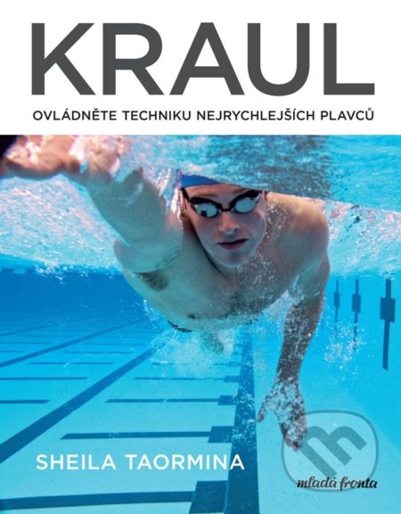 Kniha: Kraul (Sheila Taormina). Mladá fronta, 2022 Kniha: Kraul (Sheila Taormina). Mladá fronta, 2022