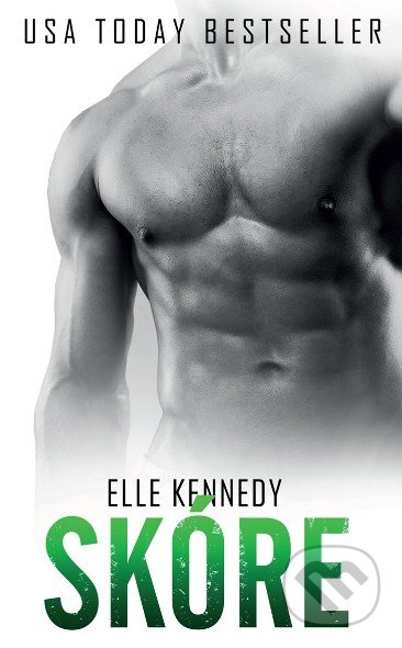 Kniha: Skóre (Elle Kennedy). Baronet, 2022 Kniha: Skóre (Elle Kennedy). Baronet, 2022