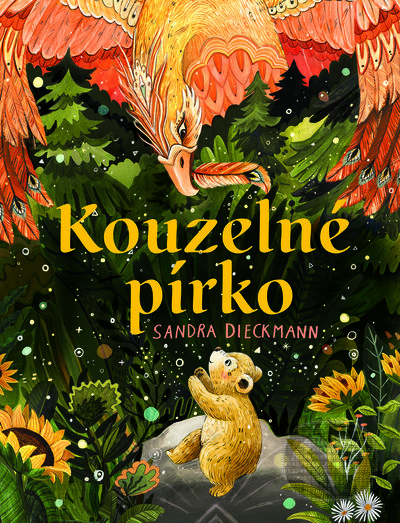 Kniha: Kouzelné pírko (Sandra Dieckmann). Práh, 2022 Kniha: Kouzelné pírko (Sandra Dieckmann). Práh, 2022