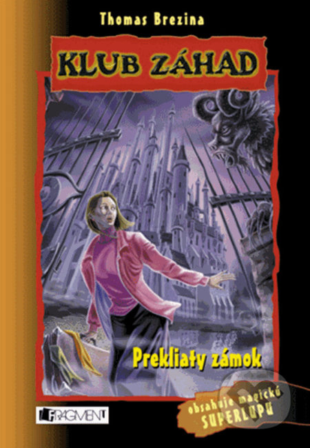 Kniha: Prekliaty zámok (Thomas C. Brezina). Fragment, 2022 Kniha: Prekliaty zámok (Thomas C. Brezina). Fragment, 2022