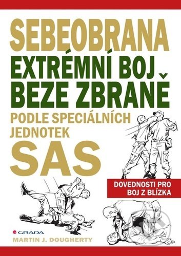 Kniha: Sebeobrana (Martin J. Dougherty). Grada, 2022 Kniha: Sebeobrana (Martin J. Dougherty). Grada, 2022