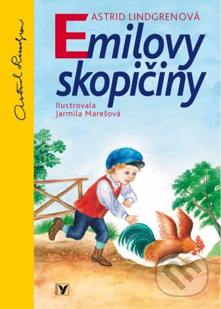 Kniha: Emilovy skopičiny (Astrid Lindgren). Albatros CZ, 2022 Kniha: Emilovy skopičiny (Astrid Lindgren). Albatros CZ, 2022