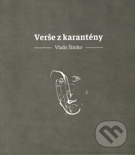 Kniha: Verše z karantény (Vlado Šimko). Petrus, 2022 Kniha: Verše z karantény (Vlado Šimko). Petrus, 2022