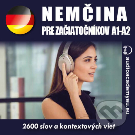 Audiokniha: Nemcina pre začiatočníkov A1-A2 (Tomáš Dvořáček). Audioacademyeu, 2022 Audiokniha: Nemcina pre začiatočníkov A1-A2 (Tomáš Dvořáček). Audioacademyeu, 2022