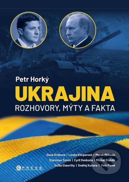 Kniha: Ukrajina (Petr Horký). CPRESS, 2022 Kniha: Ukrajina (Petr Horký). CPRESS, 2022