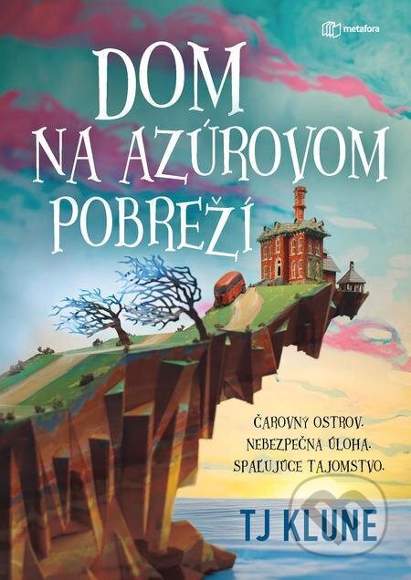 E-kniha: Dom na azúrovom pobreží (TJ Klune). Grada, 2022 E-kniha: Dom na azúrovom pobreží (TJ Klune). Grada, 2022
