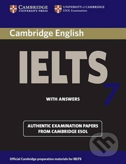 Cambridge IELTS 7: Student´s Book with Answers, Cambridge University Press