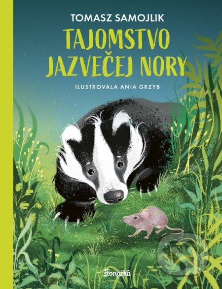 Tajomstvo jazvečej nory - Tomasz Samojlik, Anna Grzyb (ilustrátor), 2022