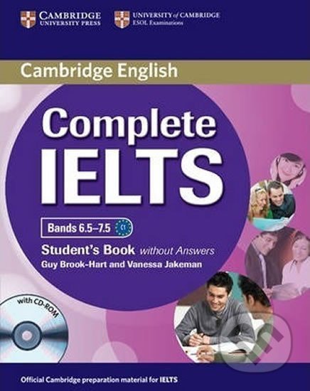 Complete IELTS Bands 6.5-7.5 Students Book without Answers with CD-ROM - Guy Brook-Hart, Cambridge University Press, 2013
