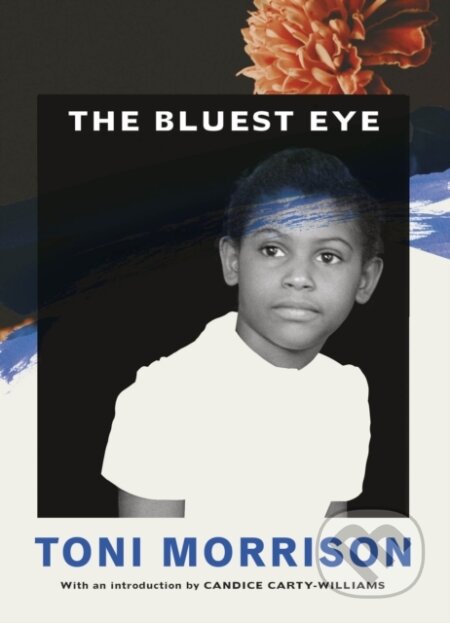 E-kniha: The Bluest Eye (Toni Morrison). Random House, 2014 E-kniha: The Bluest Eye (Toni Morrison). Random House, 2014