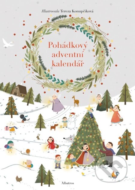 Kniha: Pohádkový adventní kalendář (Šárka Krejčová). Albatros CZ, 2022 Kniha: Pohádkový adventní kalendář (Šárka Krejčová). Albatros CZ, 2022