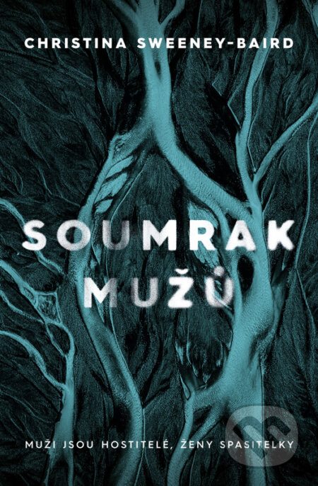 E-kniha: Soumrak mužů (Christina Sweeney-Baird). Fobos, 2022 E-kniha: Soumrak mužů (Christina Sweeney-Baird). Fobos, 2022