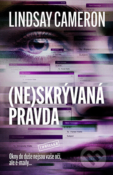 E-kniha: (Ne)skrývaná pravda (Lindsay Cameron). Vendeta, 2022 E-kniha: (Ne)skrývaná pravda (Lindsay Cameron). Vendeta, 2022