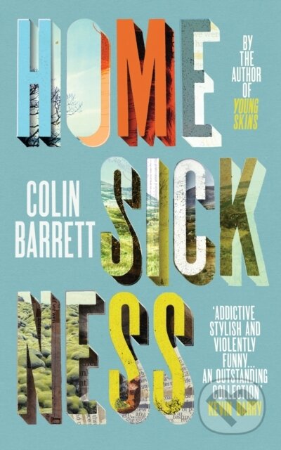 E-kniha: Homesickness (Colin Barrett). Random House, 2022 E-kniha: Homesickness (Colin Barrett). Random House, 2022