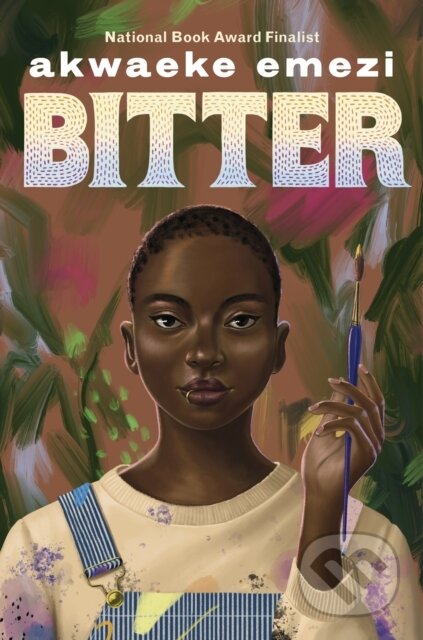 E-kniha: Bitter (Akwaeke Emezi). Faber and Faber, 2022 E-kniha: Bitter (Akwaeke Emezi). Faber and Faber, 2022