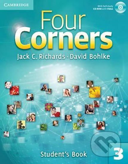 Kniha: Four Corners 3: Student´s Book with CD-ROM (C. Jack Richards). Cambridge University Press, 2011 Kniha: Four Corners 3: Student´s Book with CD-ROM (C. Jack Richards). Cambridge University Press, 2011