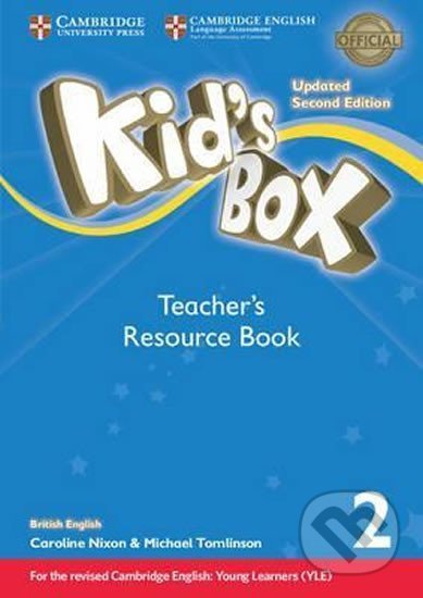 Kniha: Kid´s Box 2: Teacher´s Resource Book with Online Audio British English,Updated 2nd Edition (Caroline Nixon). Cambridge University Press, 2017 Kniha: Kid´s Box 2: Teacher´s Resource Book with Online Audio British English,Updated 2nd Edition (Caroline Nixon). Cambridge University Press, 2017