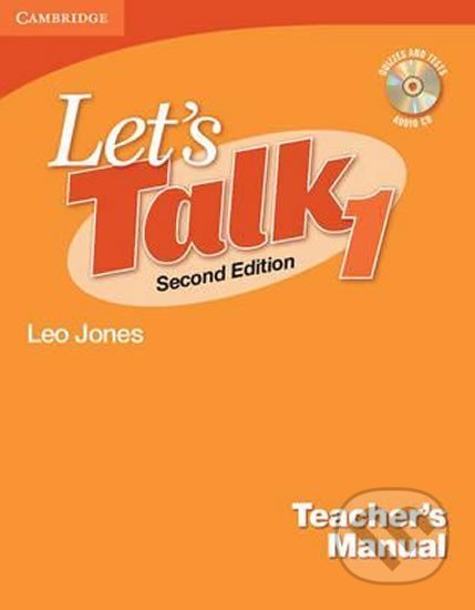 Kniha: Let´s Talk: Teachers Manual 1 with Audio CD (Leo Jones). Cambridge University Press, 2008 Kniha: Let´s Talk: Teachers Manual 1 with Audio CD (Leo Jones). Cambridge University Press, 2008