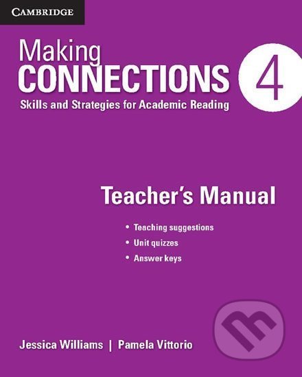 Kniha: Making Connections Level 4 Teacher´s Manual (Cambridge University Press). Cambridge University Press, 2016 Kniha: Making Connections Level 4 Teacher´s Manual (Cambridge University Press). Cambridge University Press, 2016