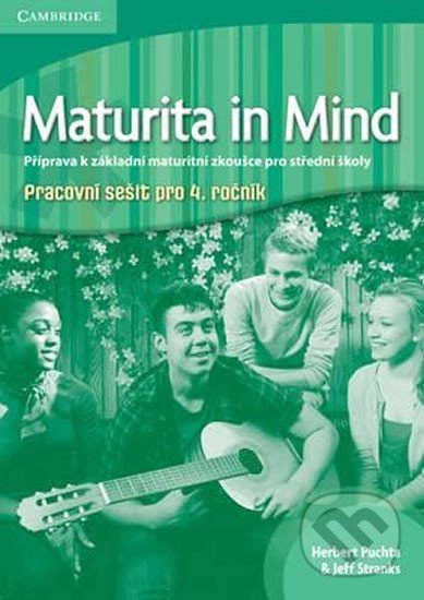 Kniha: Maturita in Mind: Pracovní sešit 4 (Herbert Puchta). Cambridge University Press, 2017 Kniha: Maturita in Mind: Pracovní sešit 4 (Herbert Puchta). Cambridge University Press, 2017