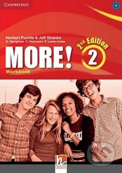 Kniha: More! 2: Workbook, 2nd (Herbert Puchta). Cambridge University Press, 2014 Kniha: More! 2: Workbook, 2nd (Herbert Puchta). Cambridge University Press, 2014