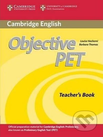 Objective PET Teacher´s Book (2nd) - Barbara Thomas, Cambridge University Press, 2010