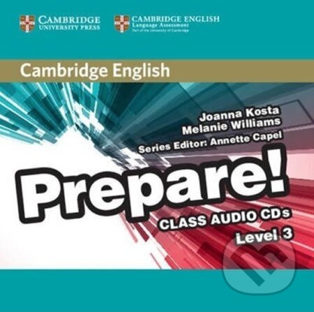 Audiokniha: Prepare 3/A2: Class Audio: CDs (2) (Joanna Kosta). Cambridge University Press, 2015 Audiokniha: Prepare 3/A2: Class Audio: CDs (2) (Joanna Kosta). Cambridge University Press, 2015