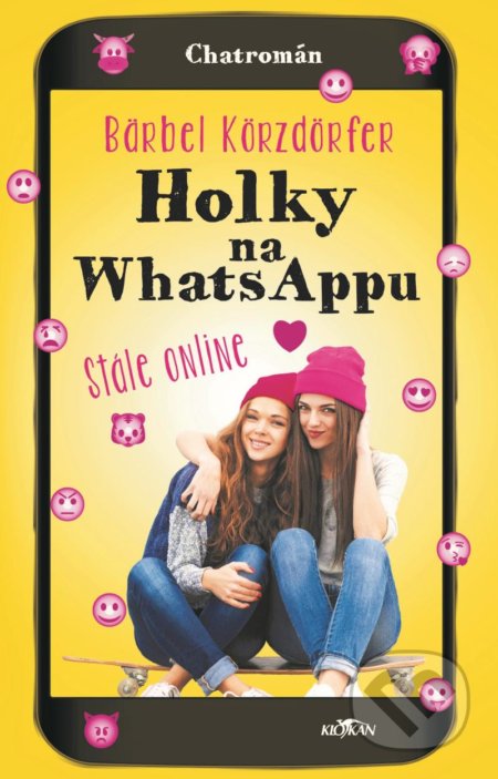 Kniha: Holky na whatsappu stále online (Bärbel Körzdörfer). Alpress, 2021 Kniha: Holky na whatsappu stále online (Bärbel Körzdörfer). Alpress, 2021