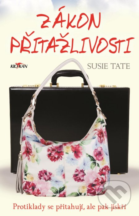 Kniha: Zákon přitažlivosti (Susie Tate). Alpress, 2021 Kniha: Zákon přitažlivosti (Susie Tate). Alpress, 2021