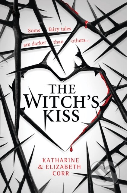 E-kniha: The Witch's Kiss (Elizabeth Corr a Katharine Corr). HarperCollins, 2016 E-kniha: The Witch's Kiss (Elizabeth Corr a Katharine Corr). HarperCollins, 2016
